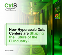  Hyperscale Data Centers: The Future of IT Industry | CtrlS