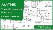   	CBSE NCERT Solutions for Class 12 Maths Chapter 11 - Three dimensional geometry  