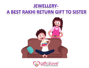 5 Amazing Rakhi Return Gift Ideas for Brother