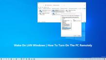 Wake On LAN Windows | How To Turn On The PC Remotely - Truegossiper