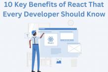 10 Key Benefits of React That Every Developer Should Know | Article Terrain