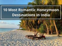 10 Most Romantic Honeymoon Destinations in India