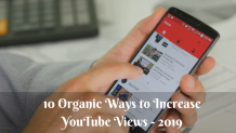 10 Organic Ways to Increase YouTube Views - 2019
