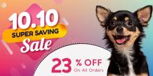10.10 sale- Grab 23% OFF on Pet Supplies in 2023 - canadavetexpress