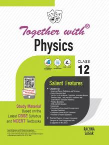 Together with Physics Study Material for Class 12