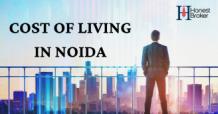  Cost of living in Noida - All you need to Know 