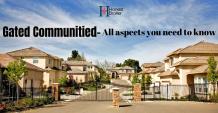  Gated Communities - All aspects you need to know