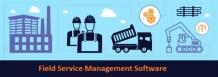 Field Service Management Software Article - ArticleTed -  News and Articles