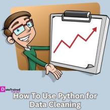 How To Use Python for Data Cleaning