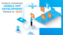 World-Changing Mobile App Development Trends in 2023