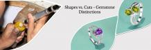 Difference Between Gemstone Shapes and Cuts: The Ultimate Guide