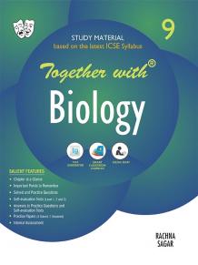 Together with ICSE Biology Study Material for Class 9