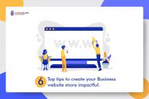 6 top tips to create your Business website more impactful