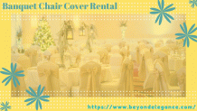 Banquet Chair Cover Rental