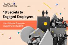 18 Secrets to Engaged Employees: Your Ultimate Employee Engagement Checklist!