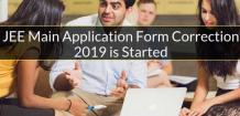 JEE Main Application Form Correction 2019 is live- Know the Process and Last Date
