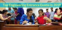 Top Engineering Entrance Exams in 2019 - Check List Here