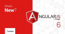 A Scoop Inside Angular 6 - What’s New In It?