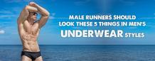 Male runners should look at these 5 things in men&#039;s underwear styles