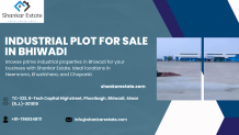 Industrial Plot for Sale in Bhiwadi: Tap into Rajasthan&#39;s Industrial Sector for Entrepreneurial Success