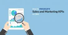 How to measure the Sales and Marketing KPIs in CRM