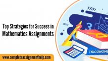 Top Strategies for Success in Mathematics Assignments Article - ArticleTed -  News and Articles