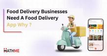Food Delivery Businesses Need A Food Delivery App Why? Article - ArticleTed -  News and Articles