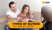 3 Types of Buyers You Should Avoid | Pittsburgh Sell House Fast