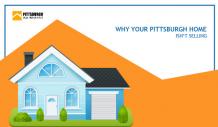Common Reasons Why Your House in Pittsburgh is not Selling Fast