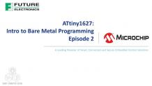 Introduction to Bare Metal Programming with Microchip Episode 2: Creating a New Project