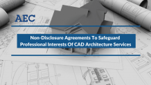 3 Features Of Non-Disclosure Agreements To Safeguard Professional Interests Of CAD Architecture Services