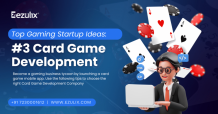 Top Gaming Startup Ideas: #3 Card Game Development