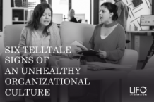   	Six Telltale Signs of an Unhealthy Organizational Culture  