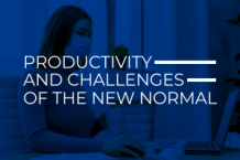   	Productivity and Challenges of The New Normal  