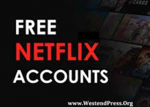 Get instant help to get free Netflix account