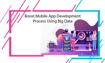 How to Boost Mobile App Development Process Using Big Data? - Data Science Central