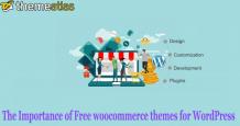The Importance of Free woocommerce themes for WordPress 