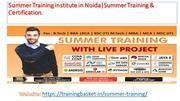           Best 6 Months Summer Training in Noida  |authorSTREAM      