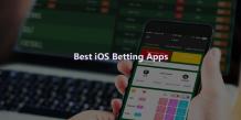 A Comprehensive Analysis On Choosing the Best iOS Betting Apps