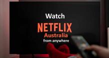 How to Watch Netflix Australia From Anywhere Across the World? - TheSoftPot