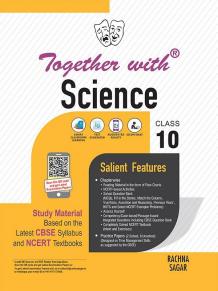 Together with Science Study Material for Class 10