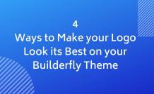 4 Ways to Make your Logo Look its Best on your Builderfly Theme