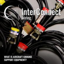 What is Aircraft Ground Support Equipment? - InterConnect Wiring
