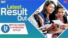 IBPS SO Final Result 2020 Out |  IBPS SO 2019-20 Mains & Interview Final Result