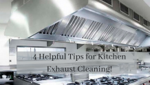 4 Helpful Tips for Kitchen Exhaust Cleaning!