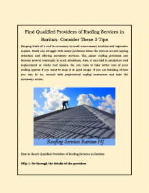 Find Qualified Providers of Roofing Services in Raritan- Consider These 3 Tips