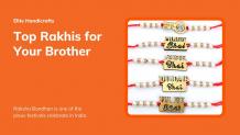 Top Rakhis for Your Brother