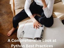 A Comprehensive Look at Python Best Practices - TheOmniBuzz