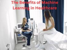 The Benefits of Machine Learning in Healthcare - TheOmniBuzz