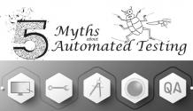 Which are the common Myths about automation testing?